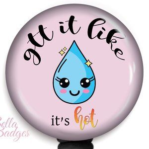 gtt It Like It's Hot Badge Reel
